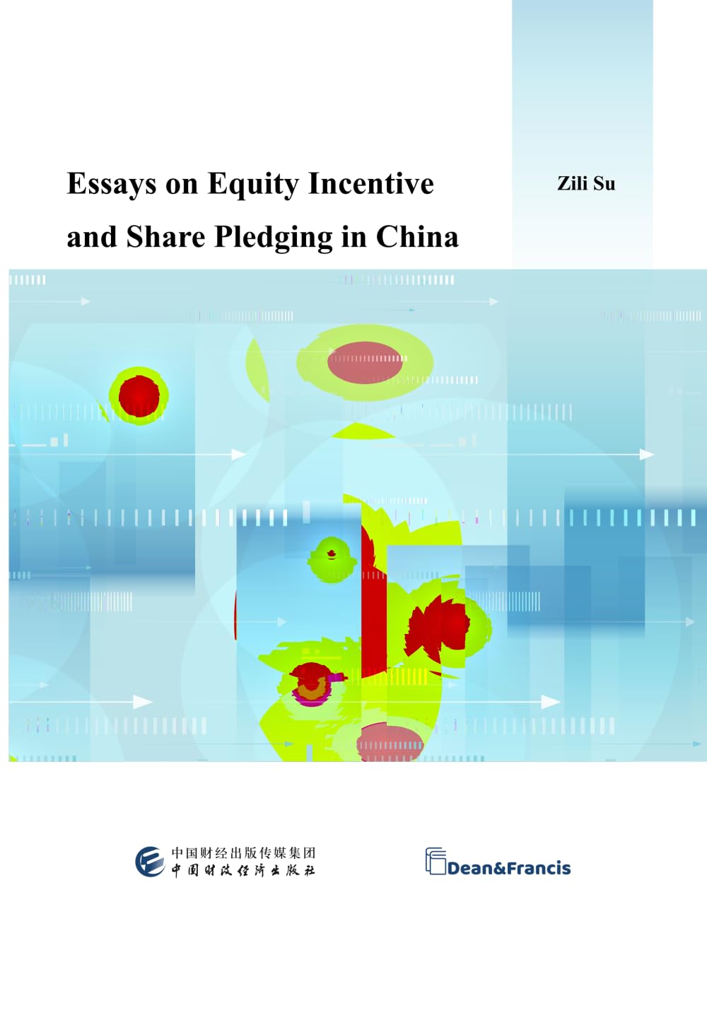 essays on equity incentive and share pledging in china